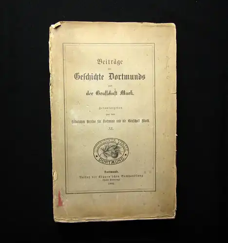 Beiträge zur Geschichte Dortmunds u der Grafschaft Mark XI. 1902 Geschichte