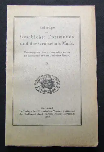 Winterfeld Geschichte Dortmunds und der Graffschaft Mark XL. 1932 Geschichte