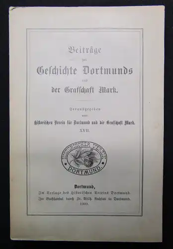 Beiträge zur Geschichte Dortmunds und der Graffschaft Mark XVII 1909