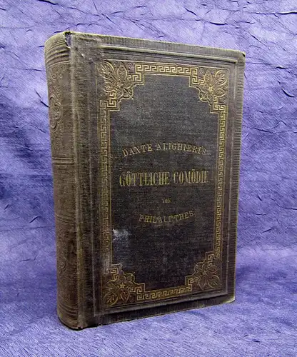 Philalethes Dante Alighieri´s Göttliche Comödie 1. u. 2. Teil 1871  Lyrik mb