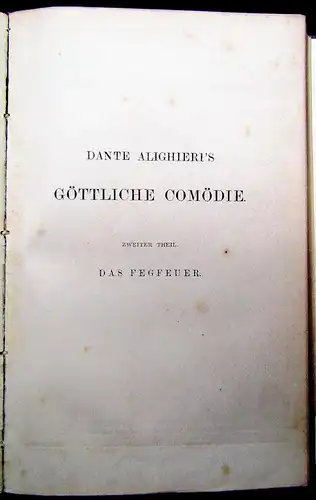 Philalethes Dante Alighieri´s Göttliche Comödie 1. u. 2. Teil 1871  Lyrik mb