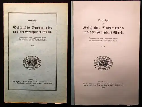 Beiträge zur Geschichte Dortmunds und der Graffschaft Mark XLI. 1934 Geschichte
