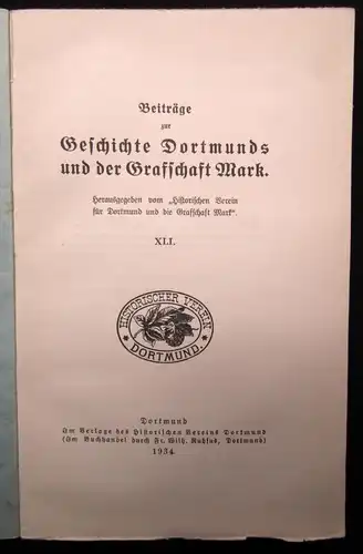 Beiträge zur Geschichte Dortmunds und der Graffschaft Mark XLI. 1934 Geschichte