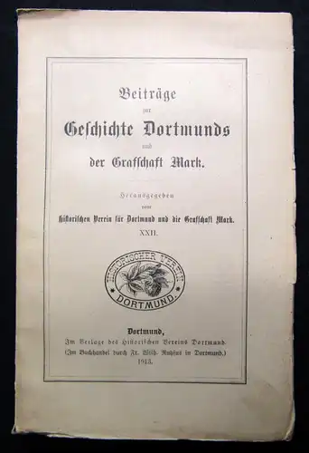 Beiträge zur Geschichte Dortmunds und der Graffschaft Mark XXII. 1913 Geschichte