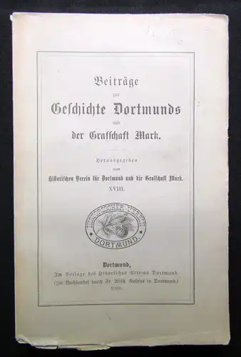 Beiträge zur Geschichte Dortmunds und der Graffschaft Mark XVIII. 1910