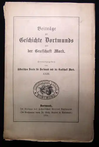 Beiträge zur Geschichte Dortmunds und der Graffschaft Mark XXIII 1914 Geschichte