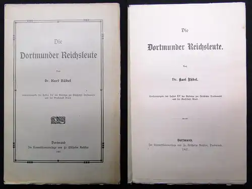 Rübel Die Dortmunder Reichsleute Sonderausgabe des Heftes XV der Beiträge 1907