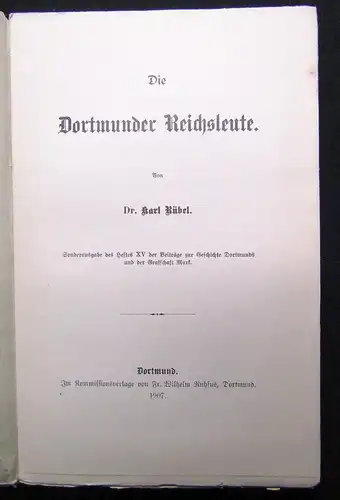 Rübel Die Dortmunder Reichsleute Sonderausgabe des Heftes XV der Beiträge 1907