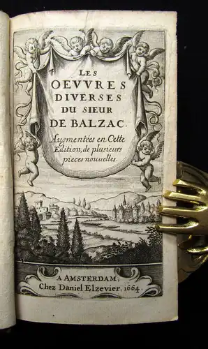 Balzac 1664 Les Oeuvres diverses du sieur de Balzac. Augmentees en cette...