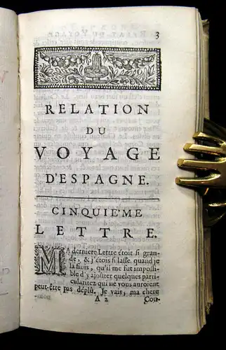 Aulony, Marie Catherine 1693 Relation Du Voyage D'Espagne 3 in 1 Bd.