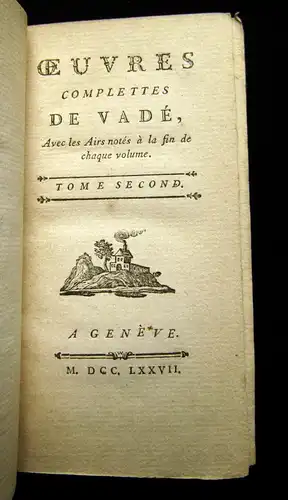 Vade, Jean-Joseph 1777 Oeuvres complettes, avec les airs notés à la fin de ...