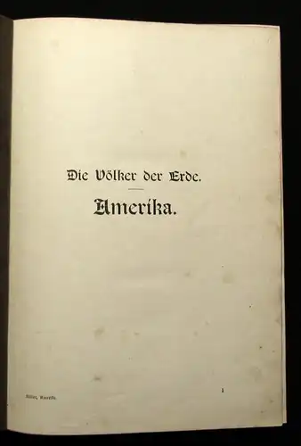 Ritter Amerika einst und jetzt Populäre Schilderungen der Sitten, Gebräuche 1910