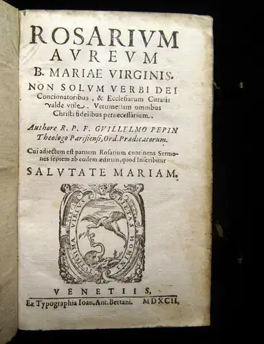 Pepin 1592 Rosarium aureum B. Mariae Virginis non solum verbi [...] Einband