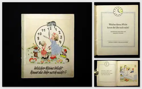 Tesdorpf Welcher kleine Wicht kennt die Uhr noch nicht? 1949 Kinderbuch lernen