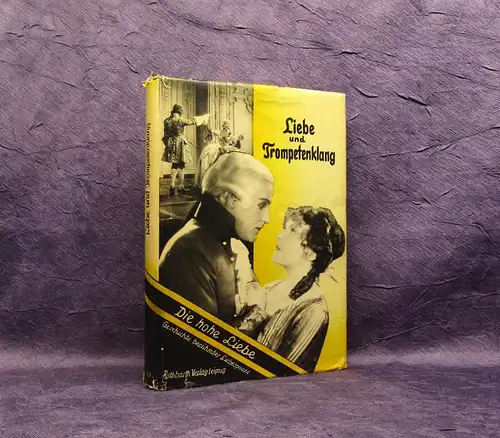 Hain Liebe und Trompetenklang um 1935 Literatur Roman Belletristik Lyrik