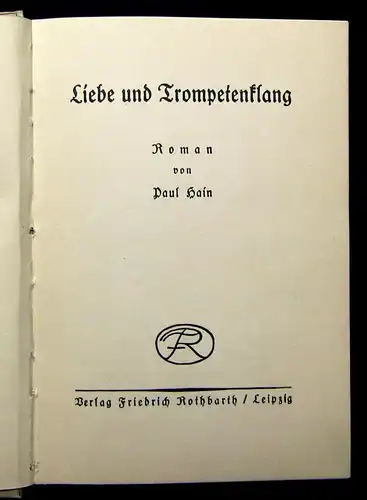 Hain Liebe und Trompetenklang um 1935 Literatur Roman Belletristik Lyrik