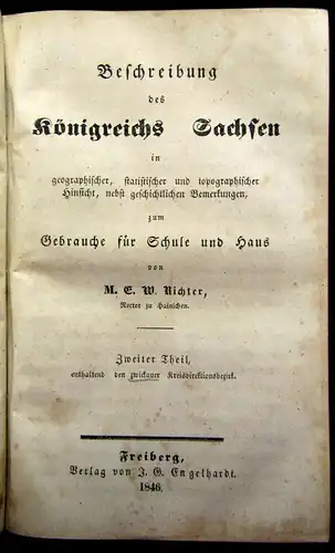 Richter Beschreibung des Königreich Sachsens 2 Theile in 1 Buch 1846 Geographie