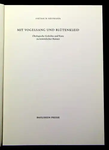 Neumann Mit Vogelsang und Blütenkleid 1999 Ökologische Gedichte und Texte