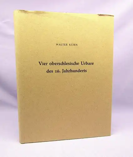 Kuhn Vier oberschlesische Urbare des 16.Jahrhunderts 1973 16.Bd. mit Großblatt