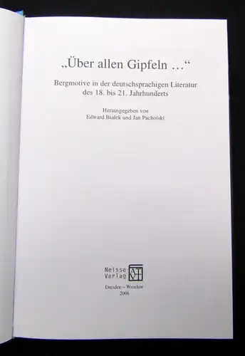 Pacholski "Über allen Gipfeln..." Bergmotive in der deutschsprachigen Literatur