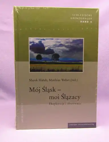 Weber Mein Schlesien- meine Schlesier Teil Zugänge u. Sichtweisen Bd.4 OVP