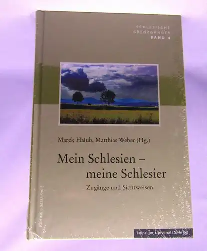 Weber Mein Schlesien- meine Schlesier Teil Zugänge u. Sichtweisen Bd.4 OVP