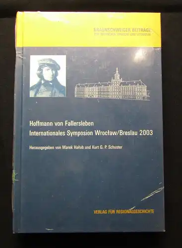 Hoffmann von Fallerseleben Internationales Symposium Wroclaw/Breslau 2003 OVP