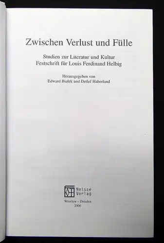 Bialek Zwischen Verlust und Fülle  Studien zur Literatur und Kultur 2006