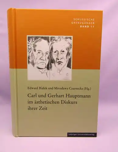 Bialek Carl u. Gerhart Hauptmann im ästhetischen Diskurs ihrer Zeit 2020 Bd.11