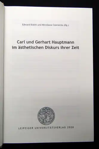 Bialek Carl u. Gerhart Hauptmann im ästhetischen Diskurs ihrer Zeit 2020 Bd.11