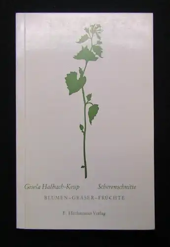 Keup Blumen- Gräser- Früchte in Scherenschnitten selten 1973 Bugra Bütten-Papier