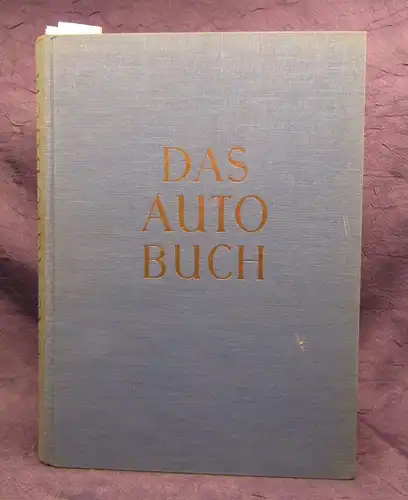 Burda Das Autobuch 1956 Straßenverhältnisse, Preise, Carl Benz, Geschichte js