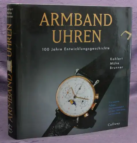 Kahlert/ Mühe/ Brunner Armband Uhren 1996 Entwicklungsgeschichte Technik sf