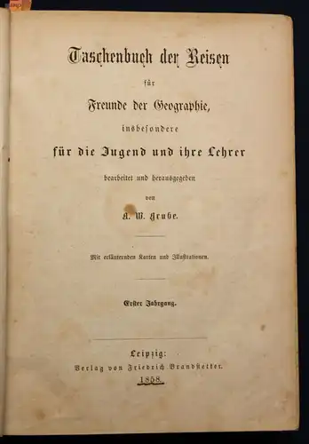 Grube Taschenbuch der Reisen für Freunde der Geographie Jhg 1-3 1858 sf