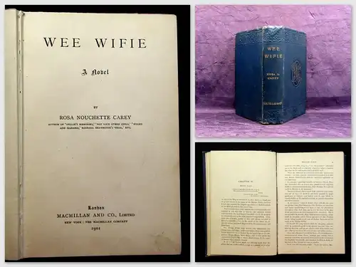 Carey, Nouchette Rosa Wee Wifie A Novel 1901 Geschichten Erzählungen Literatur