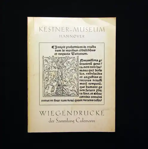 Heusinger Die Wiegendrucke des Kestner- Museums von Konrad Ernst 1963