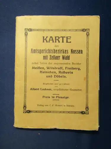 Karte des Amtsgerichtsbezirkes Nossen mit Zellaer Wald 1908 Sachsen Saxonica sf