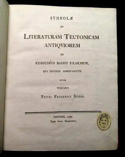 Suhm 1787 Symbolae ad literaturam Teutonicam antiquiorem. Ex codicibus manu...