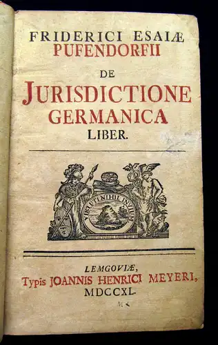 Puffendorf  1740 Jurisdictione Germanica, Liber. Rechtswissenschaft, Jura