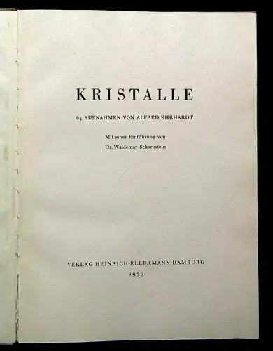 Ehrhardt Alfred Kristalle EA 1939 64 Aufnahmen Fotografie Fotograph Fotokunst