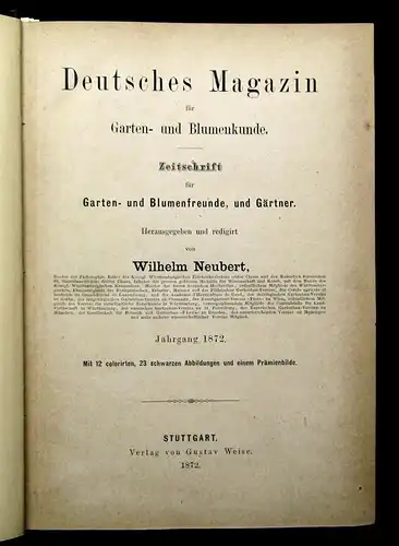 Neubert Deutsches Magazin für Garten-u. Blumenkunde Zeitschrift 1872