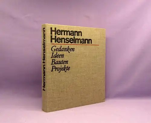 Hermann Henselmann Gedanken Ideen Bauten und Projekte 1978 Architektur