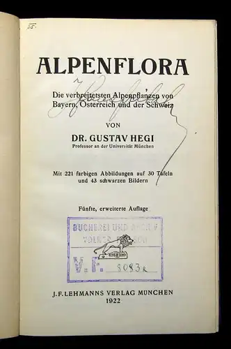 Hegi Alpenflora Die verbreitetsten Alpenpflanzen von Bayern, Österreich 1922