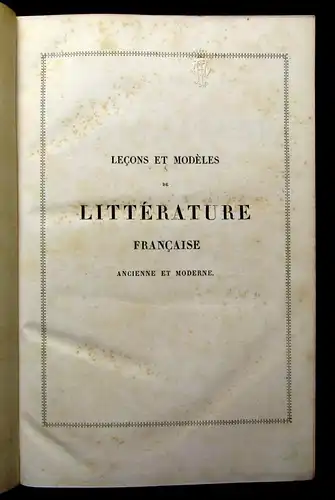 Tissot Lecons Et Modeles Litterature Francaise 2 Bde. 1835 Literatur dekorativ