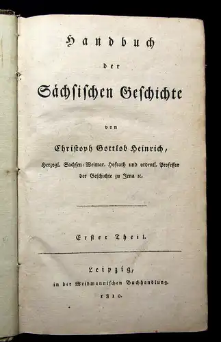 Heinrich Handbuch der sächsischen Geschichte 1.Theil apart 1810 Kultur Saxonica