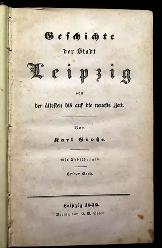 Große Geschichte der Stadt Leipzig 2 Bde. 1842 Ortskunde Geschichte