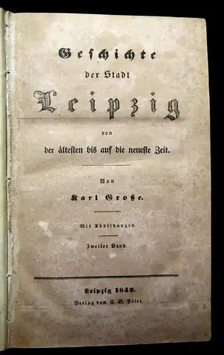 Große Geschichte der Stadt Leipzig 2 Bde. 1842 Ortskunde Geschichte