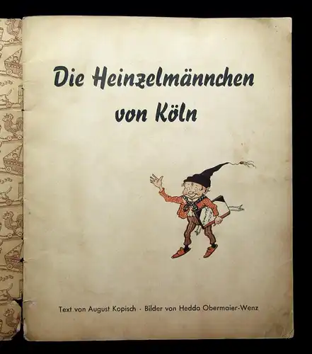 Kopisch Wenz Die Heinzelmännchen von Köln ohne Jahr um 1930 Kinderbücher