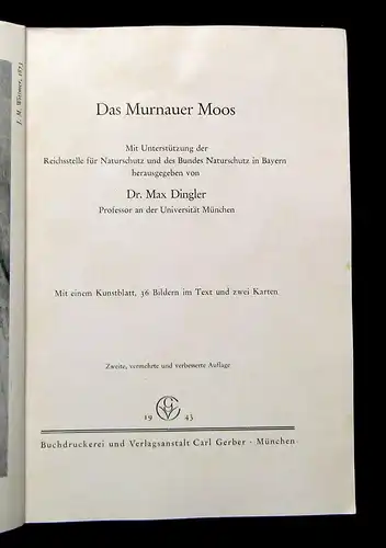 Dingler Das Murnauer Moos 1943 1 Kunstblatt 36 Bilder im Text und 2 Karten