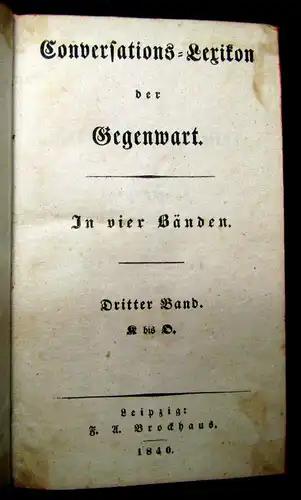 Conversations-Lexikon d. Gegenwart 1838 4 Bde. Ergänzung 8.Aufl. von Brockhaus j